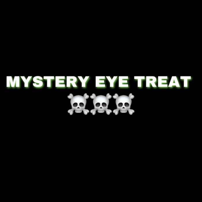 ☠️☠️ MYSTERY EYE TREAT ☠️☠️